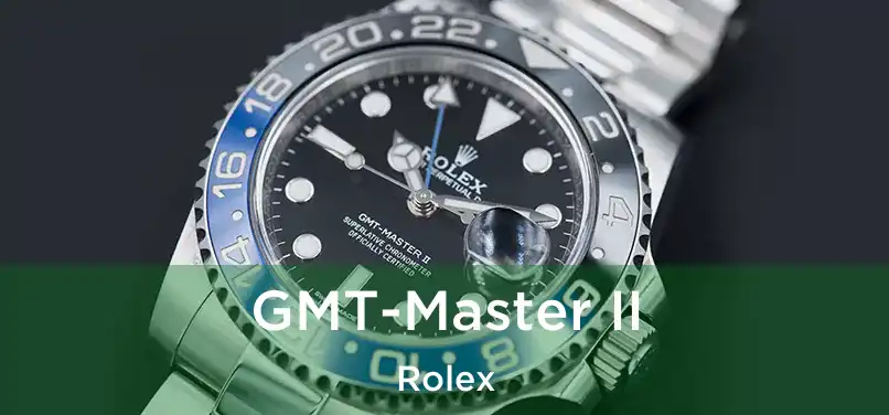  GMT-Master II Rolex