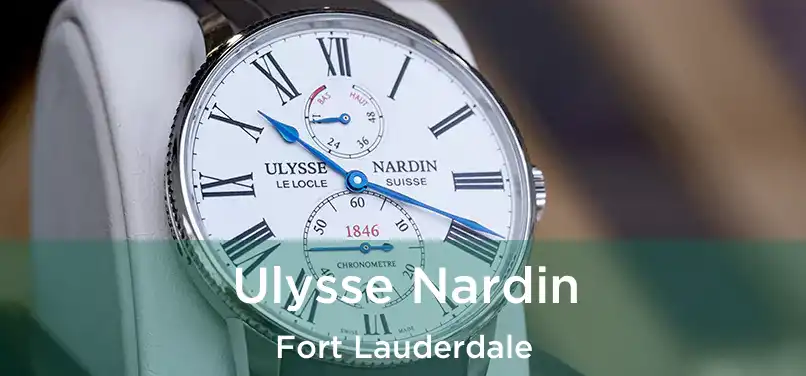  Ulysse Nardin Fort Lauderdale