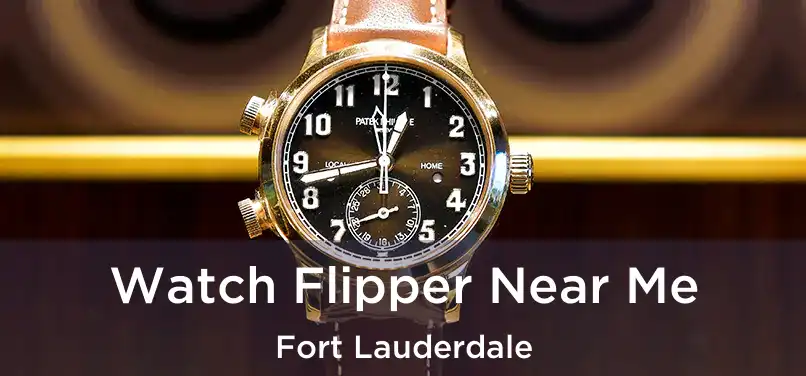  Watch Flipper Near Me Fort Lauderdale
